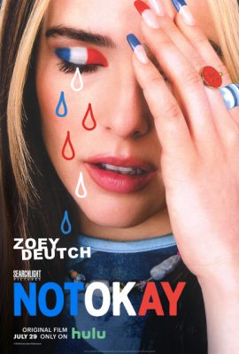 Poster phim Không Ổn – Not Okay (2022)