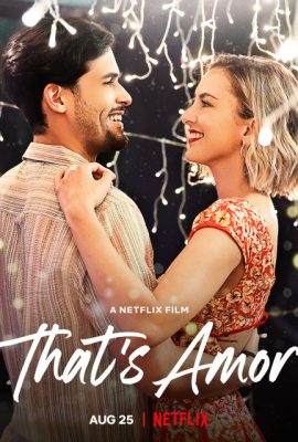 Poster phim Đó là tình yêu – That’s Amor (2022)