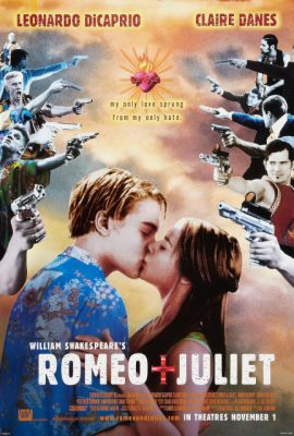 Poster phim Romeo và Juliet – Romeo + Juliet (1996)