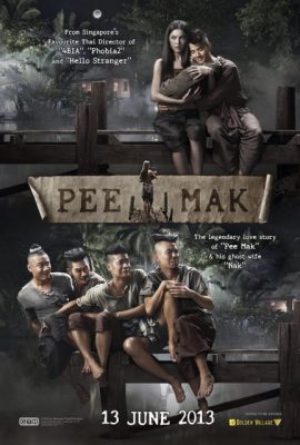 Tình Người Duyên Ma – Pee Mak (2013)'s poster