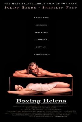 Poster phim Bắt Cóc Helena – Boxing Helena (1993)