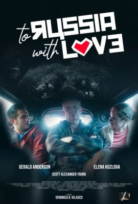 Poster phim Đến Nga với tình yêu – To Russia with Love (2022)