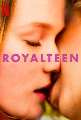 Poster phim Hoàng Gia Teen – Royalteen (2022)