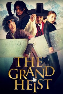Poster phim Siêu Trộm Hoàng Cung – The Grand Heist (2012)