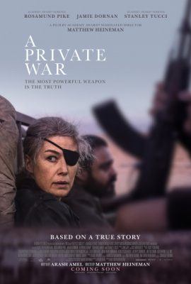 Poster phim Cuộc Chiến Bí Mật – A Private War (2018)
