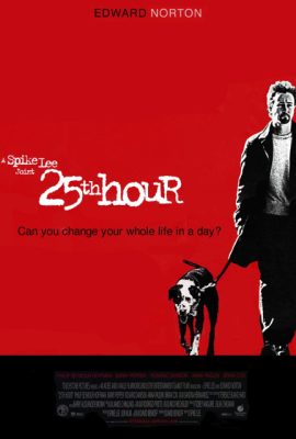 Poster phim Đường Đến Tội Ác – 25th Hour (2002)