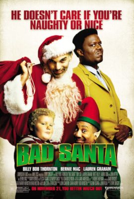 Poster phim Ông Già Noel Xấu Tính – Bad Santa (2003)