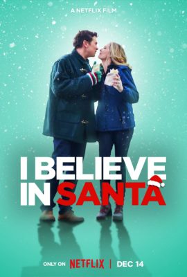 Niềm Tin Giáng Sinh – I Believe in Santa (2022)'s poster