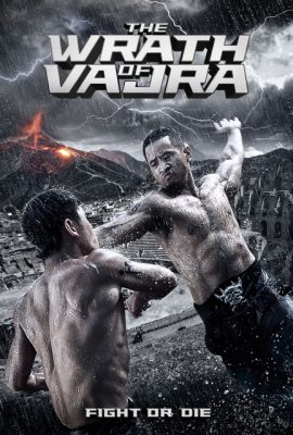 Poster phim Tử Chiến Đài Hades – The Wrath of Vajra (2013)