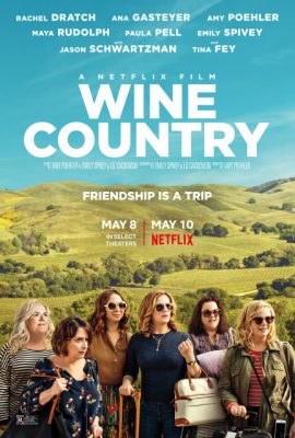 Poster phim Đất Nước Rượu Vang – Wine Country (2019)