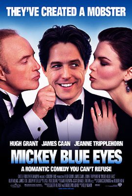 Poster phim Mickey Mắt Xanh – Mickey Blue Eyes (1999)