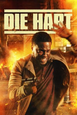 Poster phim Khi Hart Ra Tay – Die Hart: The Movie (2023)