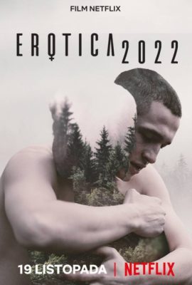 Poster phim Khiêu Dâm – Erotica 2022 (2020)