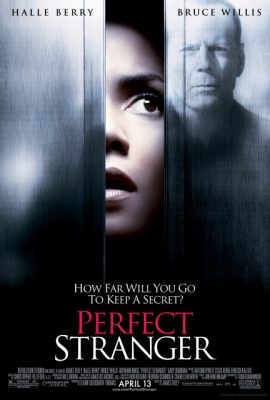 Poster phim Người Lạ Hoàn Hảo – Perfect Stranger (2007)