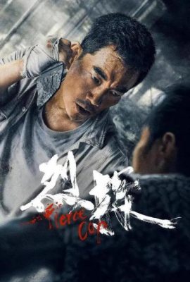 Poster phim Liệt Thám – Fierce Cop (2022)