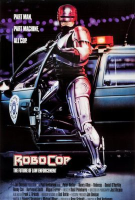 Cảnh sát người máy 1 – RoboCop (1987)'s poster