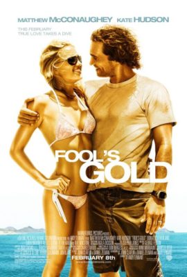 Poster phim Bí mật dưới đáy biển – Fool’s Gold (2008)