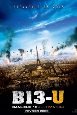 Poster phim Đặc Khu 13: Tối Hậu Thư – District 13: Ultimatum (2009)