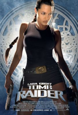 Poster phim Kẻ cướp lăng mộ – Lara Croft: Tomb Raider (2001)