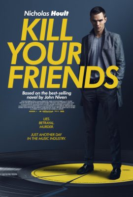 Poster phim Giết Bạn – Kill Your Friends (2015)