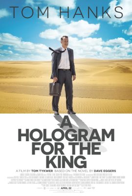 Poster phim Cuộc họp ba chiều cho nhà vua – A Hologram for the King (2016)