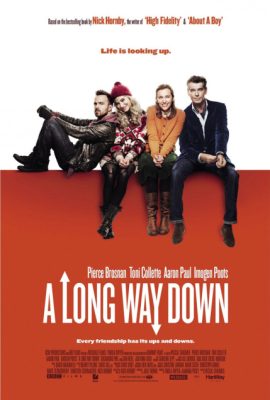 Poster phim Còn Lâu Mới Chết – A Long Way Down (2014)