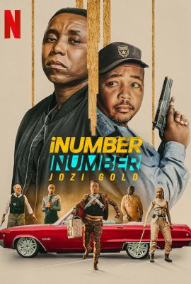 Poster phim Vàng Johannesburg – iNumber Number: Jozi Gold (2023)