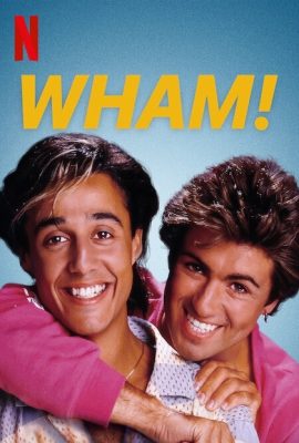 Poster phim Tiểu sử của Wham! (2023)