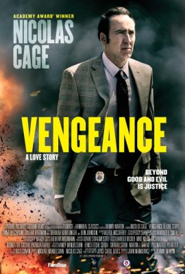 Poster phim Kẻ Báo Thù: Một chuyện tình – Vengeance: A Love Story (2017)