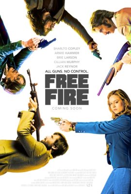Poster phim Lửa chiến – Free Fire (2016)