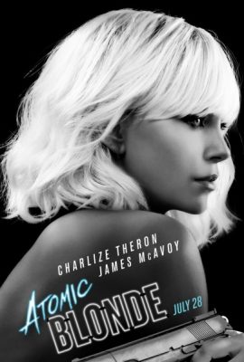 Poster phim Điệp viên báo thù – Atomic Blonde (2017)