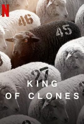 Poster phim Vua Nhân Bản – King of Clones (2023)