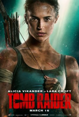 Poster phim Tomb Raider: Huyền thoại bắt đầu – Tomb Raider (2018)