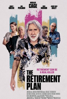 Poster phim Kế Hoạch Về Hưu – The Retirement Plan (2023)