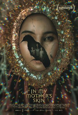 Poster phim Nữ hoàng ve sầu – In My Mother’s Skin (2023)