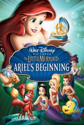 Poster phim Nàng tiên cá: Thuở thiếu thời của Ariel – The Little Mermaid: Ariel’s Beginning (2008)