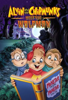 Poster phim Sóc siêu quậy: Người sói – Alvin and the Chipmunks Meet the Wolfman (2000)