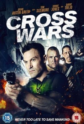 Poster phim Cuộc Chiến Thập Tự – Cross Wars (2017)