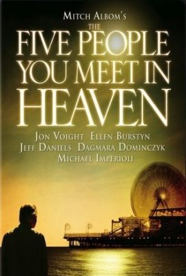 Poster phim Năm Người Bạn Gặp Trên Thiên Đường – The Five People You Meet in Heaven (2004)