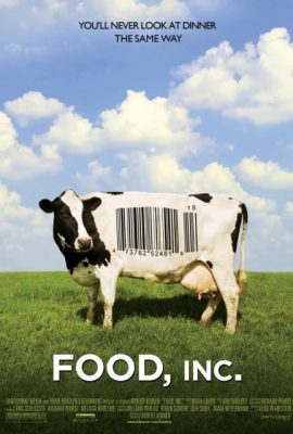 Poster phim Sự Thật Về Nền Công Nghiệp Thực Phẩm – Food, Inc. (2008)