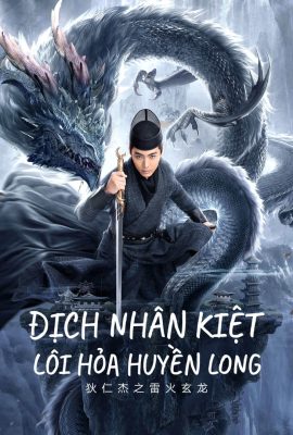 Poster phim Địch Nhân Kiệt: Lôi Hỏa Huyền Long – Detective Dee and the Dragon of Fire (2023)