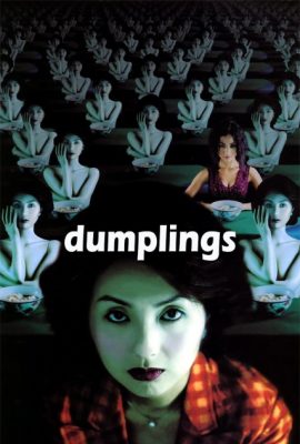 Poster phim Há Cảo nhân thịt người – Dumplings (2004)