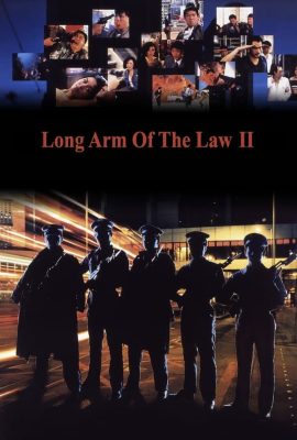 Poster phim Hương Cảng Kỳ Binh 2 – Long Arm of the Law 2 (2013)