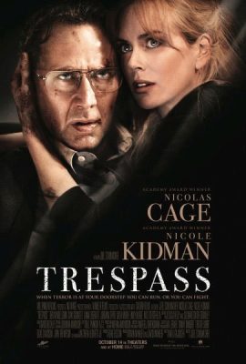 Poster phim Chống trả kẻ thù – Trespass (2011)