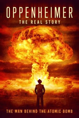 Poster phim Oppenheimer: The Real Story (2023)