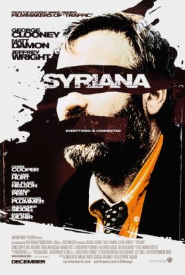Poster phim Đế chế vàng đen – Syriana (2005)