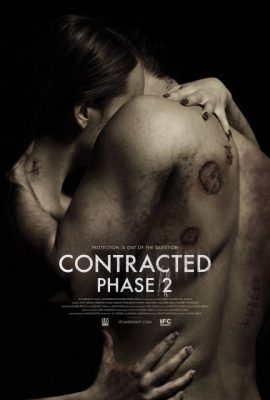 Poster phim Căn Bệnh Quái Ác: Quai Đoạn 2 – Contracted: Phase II (2015)