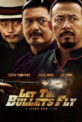 Poster phim Nhượng Tử Đạn Phi – Let the Bullets Fly (2010)