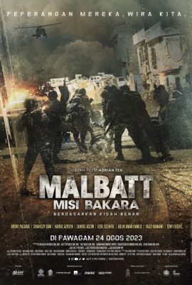 Poster phim Malbatt: Sứ mệnh Bakara – Malbatt: Misi Bakara (2023)