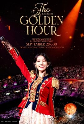 Poster phim IU CONCERT : Thời Khắc Quý Giá – IU Concert: The Golden Hour (2023)